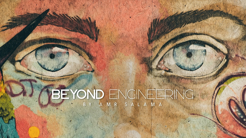 Beyond Engineering